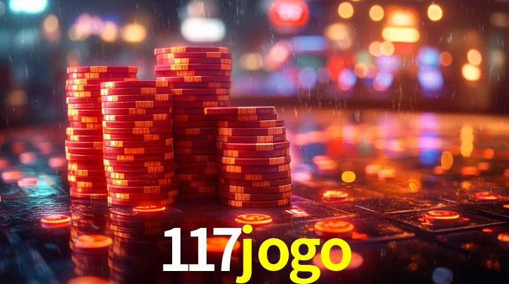 Explore as vantagens do 117jogo: serviço profissional e confiabilidade