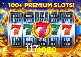 Descubra o Mundo do Cassino Online com 117jogo